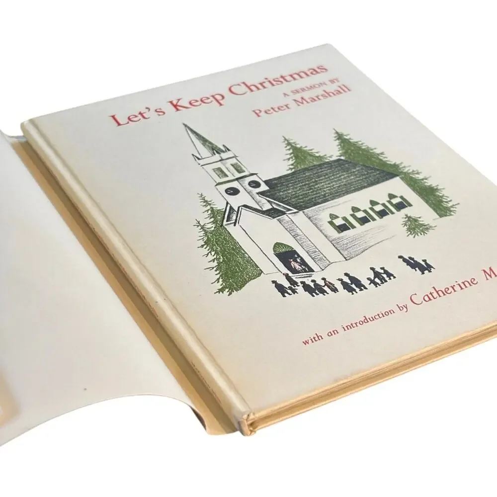 Vintage 1953, Let's Keep Christmas Book, Sermon by Peter Marshall, HCDJ